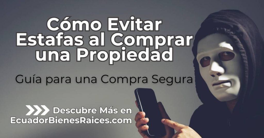 Evitar Estafas al Comprar una Propiedad