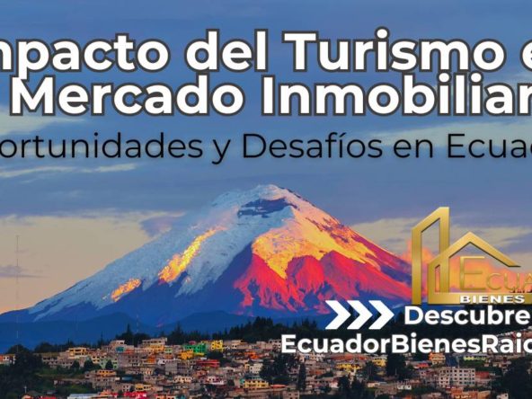 Impacto del Turismo en el Mercado Inmobiliario